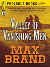 Valley of the Vanishing Men